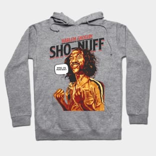 Sho Nuff Who is Master Hoodie